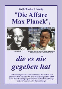 Dr. Wolf-Ekkehard Lnnig: Die Affre Max Planck, die es nie gegeben hat